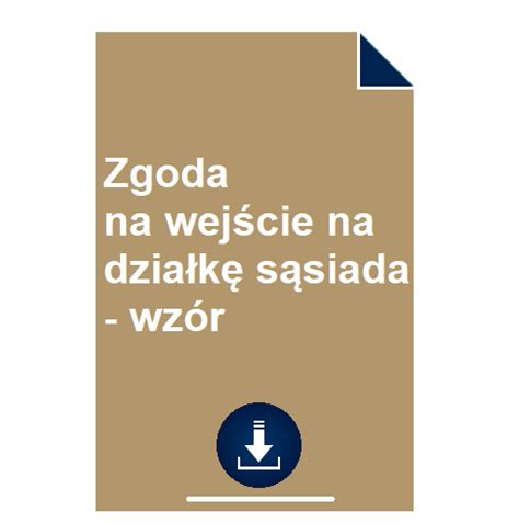 Zgoda Na Wej Cie Na Dzia K S Siada Wz R Pobierz