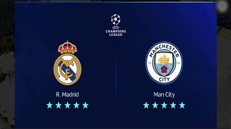 Ea Fc Champion League Semi Final Manchester City Comeback Real Madrid First And Second Leg Youtube