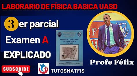 Tercer Parcial Del Laboratorio De Fisica Basica UASD PRESENCIAL YouTube