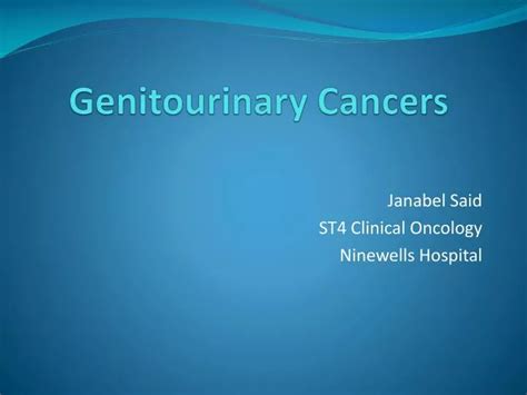 Ppt Genitourinary Cancers Powerpoint Presentation Free Download Id