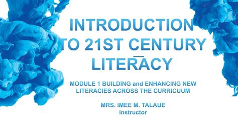 Introduction To The 21st Century Literacy Youtube