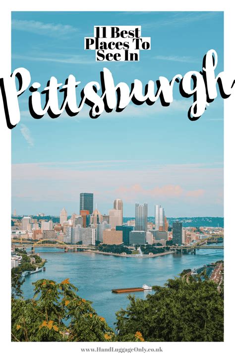 11 Best Things To Do In Pittsburgh Pennsylvania Artofit