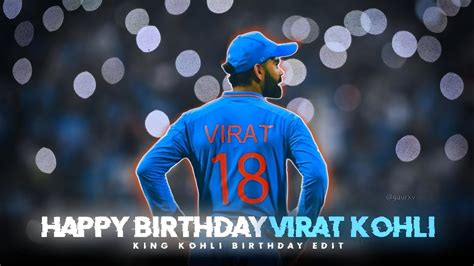 Happy Birthday Virat Kohli King Kohli Birthday Status Virat Kohli