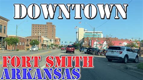 Fort Smith Arkansas 4k Downtown Drive Youtube