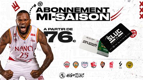 Lancement De L Abonnement Mi Saison Sluc Nancy Basket