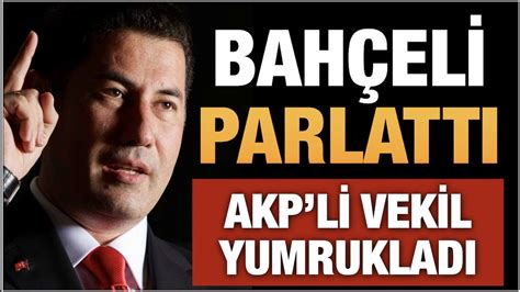 BAHÇELİ BÜYÜTTÜ AKP Lİ VEKİL YUMRUKLADI GEMİYİ İLK O TERK ETTİ İNCE