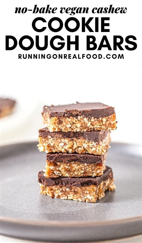 No Bake Cashew Cookie Dough Bars Running On Real Food