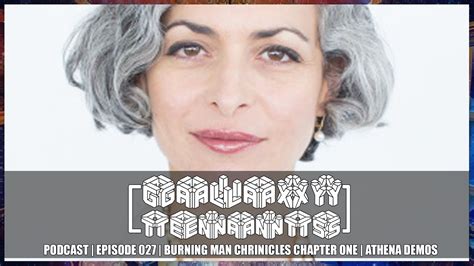 Athena Demos And Lotus Episode 027 Burning Man Chronicles Chapter One