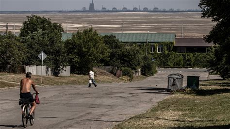 For Ukrainians Near Zaporizhzhia Nuclear Plant Life Goes On The New