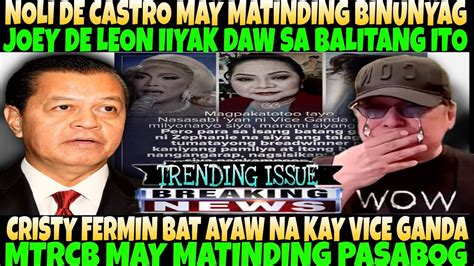 Joey De Leon Iiyak Sa Balitang Ito Noli May Matinding Binunyag Mtrcb