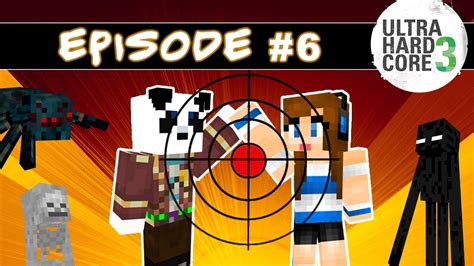 Minecraft Ultra Hardcore Staffel 3 Episode 6 Treffsicher YouTube