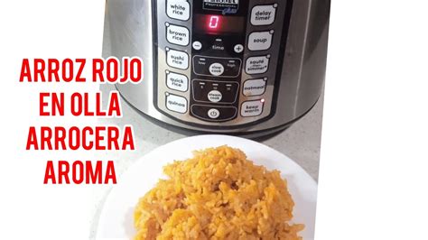 Arroz Rojo En Olla Arrocera Aroma Laura Recetas Y M S Youtube