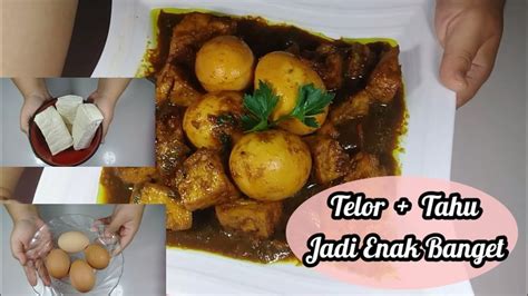 RESEP SEMUR TAHU TELUR PEDES MANIS YouTube