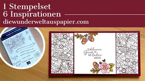 1 Stempelset Viele Inspirationen Fond Of Autumn Anleitung