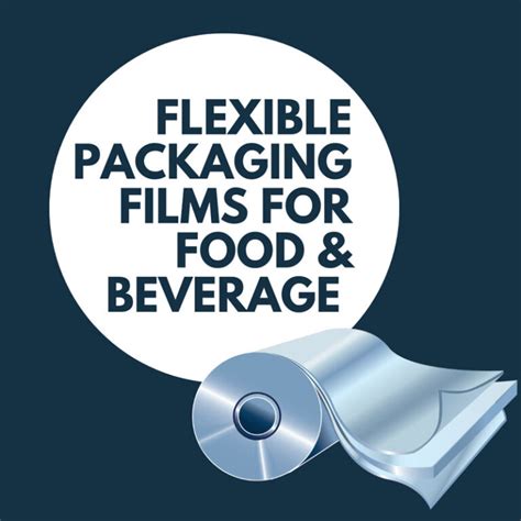 Flexible Packaging Films For Food Beverage PennPac