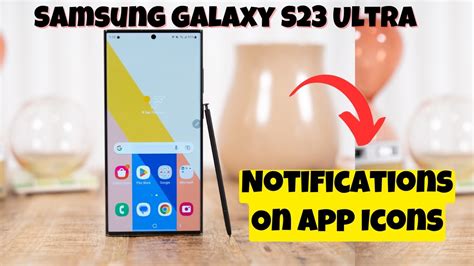 How To Notifications On App Icons Enable Disable Samsung Galaxy S23