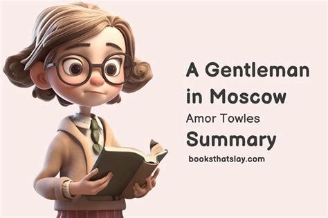 A Gentleman in Moscow Summary, Review And Key Themes