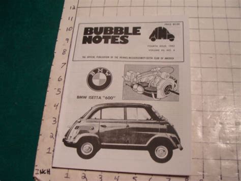 BUBBLE NOTES Heinkel Messerschmitt Isetta Club Newsletter 4TH ISSUE