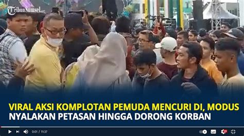 Viral Aksi Komplotan Pemuda Curi Hp Penonton Di Keramaian Modus