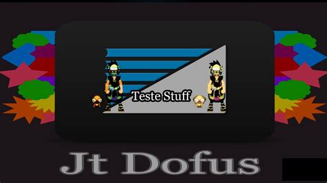 Dofus Teste Stuff Zobal Lvl Dommages Pousse Est Terre Youtube