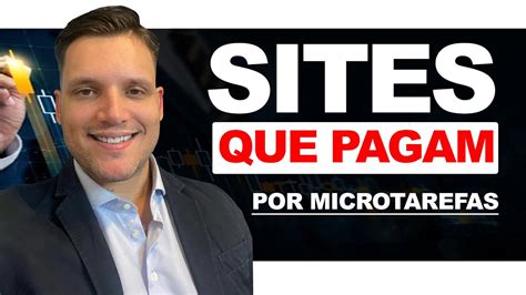 Sites Que Pagam Dinheiro Para Realizar Microtarefas Youtube