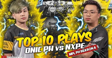 Top Plays Nexplay Evos Vs Onic Ph Mpl Ph Season Week Bilibili