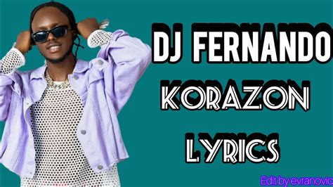 Korazon Lyrics By Dj Fernando YouTube