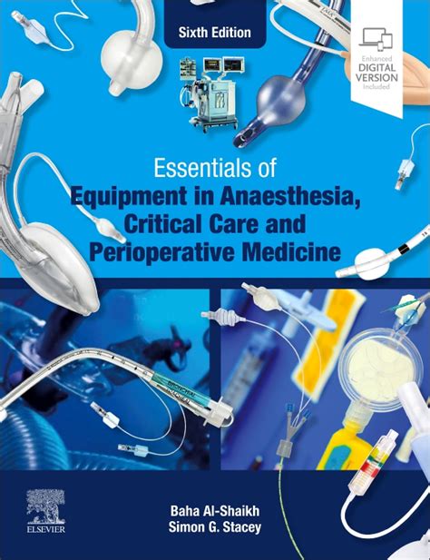 Essentials Of Equipment In Anaesthesia Critical Care And Perioperative Medicine Edition 6