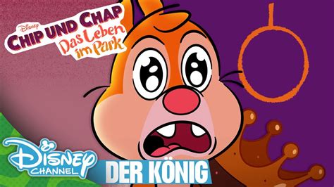 Chap der König Chip und Chap Das Leben im Park YouTube