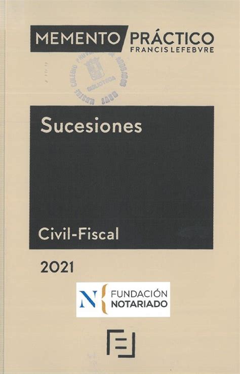 Memento Practico Sucesiones Civil Fiscal Ilustre Colegio De