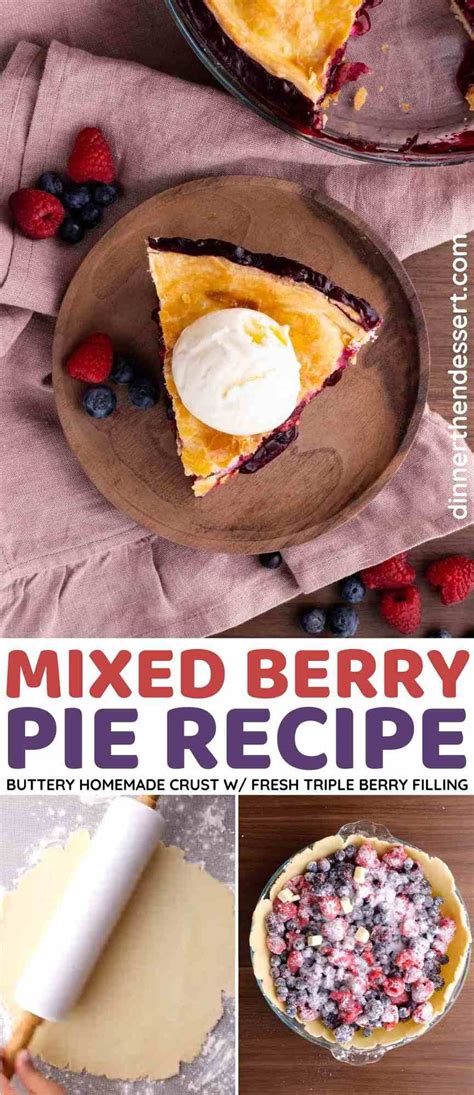 Mixed Berry Pie Recipe [video] Dinner Then Dessert