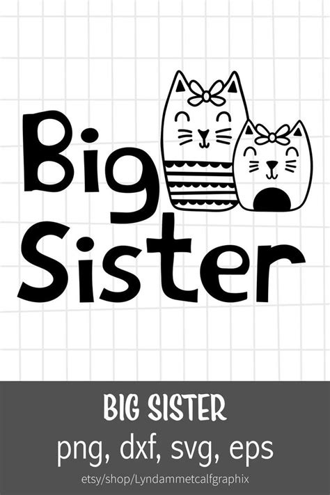 Big Sister Svg For Cricut And Silhouette Machines Svg For Big Sister