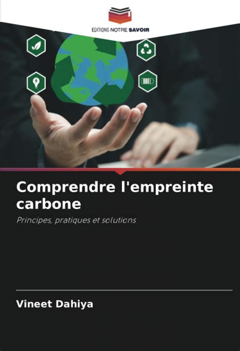 Comprendre L Empreinte Carbone Principes Pratiques Et Solutions