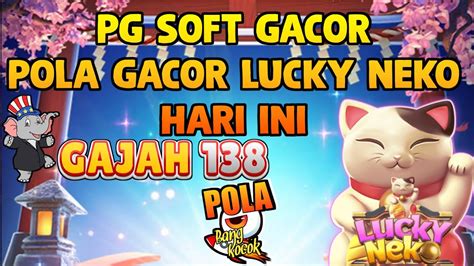 Pg Soft Gacor Hari Ini Lucky Neko Pg Soft Hari Ini Info Slot Gacor