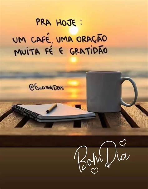 Pin De Patrícia Em Salvamentos Rápidos Dia Feliz Frases Bom Dia Com