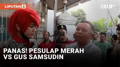 Viral Trik Gus Samsudin Dibuka Pesulap Merah Ini Perbedaan Karomah Dan