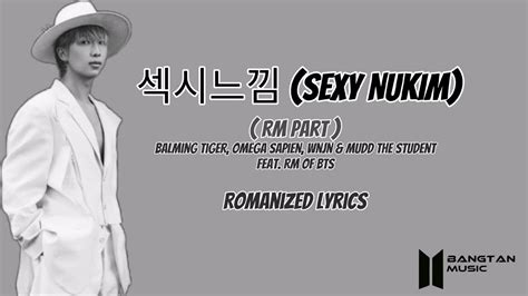 RM of BTS Part 섹시느낌 SEXY NUKIM Romanized Lyrics Balming Tiger