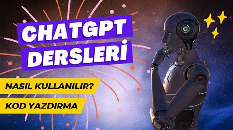 ChatGPT NEDİR NASIL KULLANILIR Chat GPT ile Kodlama YouTube