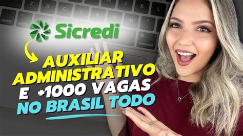 Sicredi Contratando Home Office H Brido E Presencial No Brasil Todo