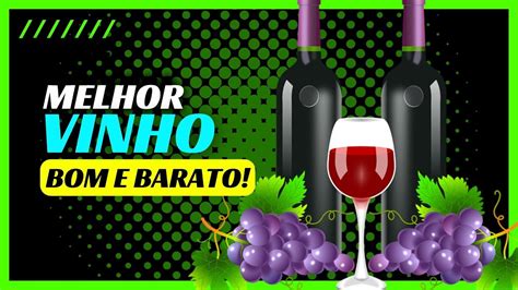 Que Del Cia Melhor Vinho Bom E Barato Top Melhores Vinhos Tintos