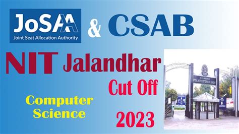 Nit Jalandhar Cut Off Josaa Csab Computer Science Youtube