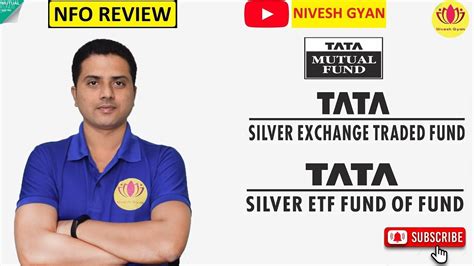 Tata Silver Etf Tata Silver Etf Fof Nfo Review In Hindi Nivesh