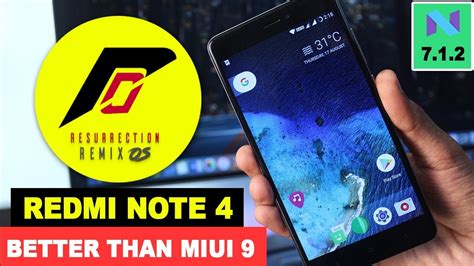 Resurrection Remix Rom For Redmi Note Better Than Miui Android