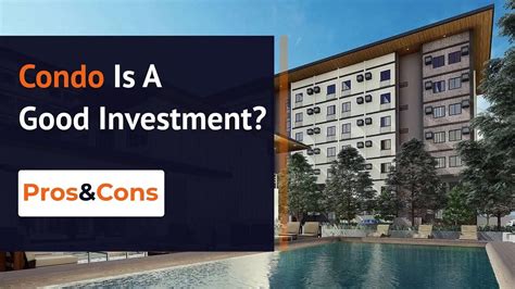 Condo Is A Good Investment Pros And Cons Of Condo Investments YouTube