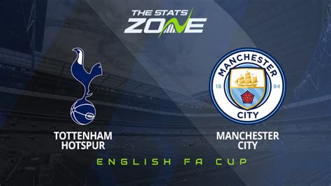 Tottenham Vs Man City Preview And Prediction 2023 24 English Fa Cup Fourth Round The Stats Zone