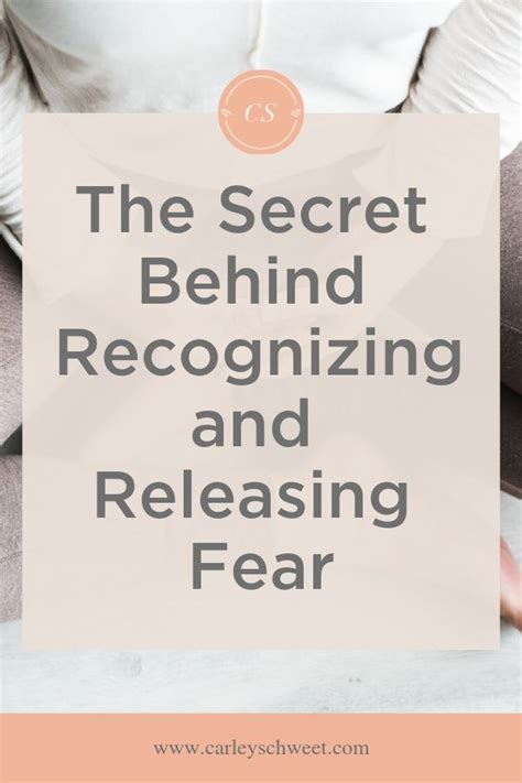 Step Four The Secret Behind Recognizing And Releasing Fear