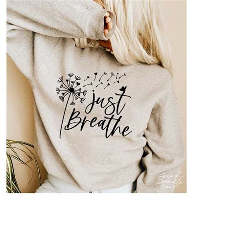 Just Breathe Svg Png Just Breathe Butterfly Svg Dandelion Inspire