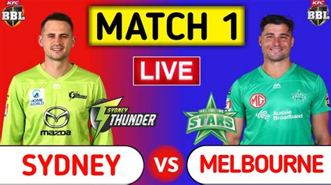 Sydney Thunder Vs Melbourne Stars Live ST Vs MS Live Score Updates