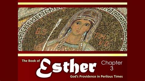 Esther Chapter 3 Youtube