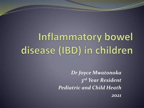 Inflammatory bowel disease (ibd) in children | PPT